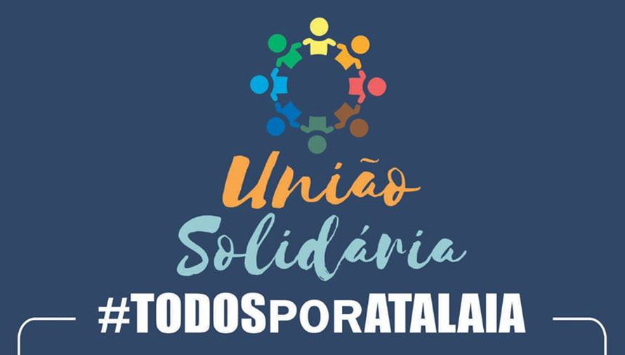 Campanhas solidárias visam diminuir impacto social da pandemia do coronavírus em Atalaia.