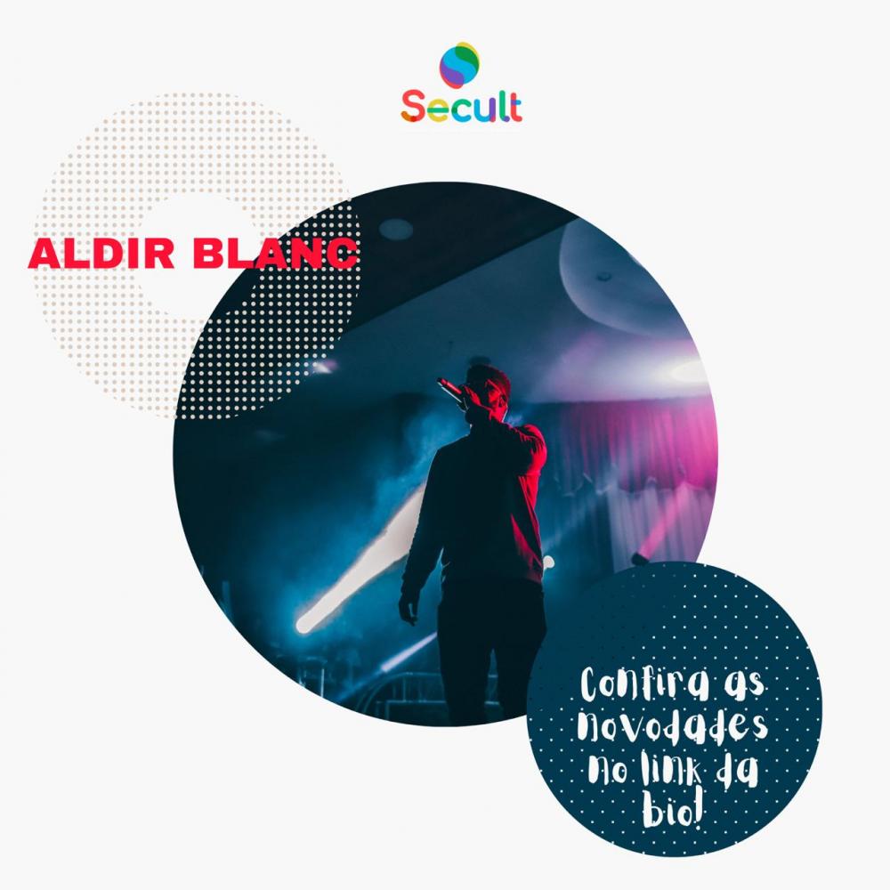 Secult Atalaia lançou Portal para orientações sobre a Lei Aldir Blanc. 