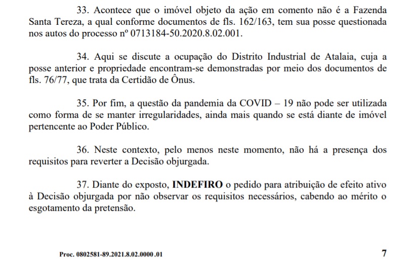 Coletividade de integrantes do MST buscava não desocupar a área pertencente ao Distrito Industrial de Atalaia.